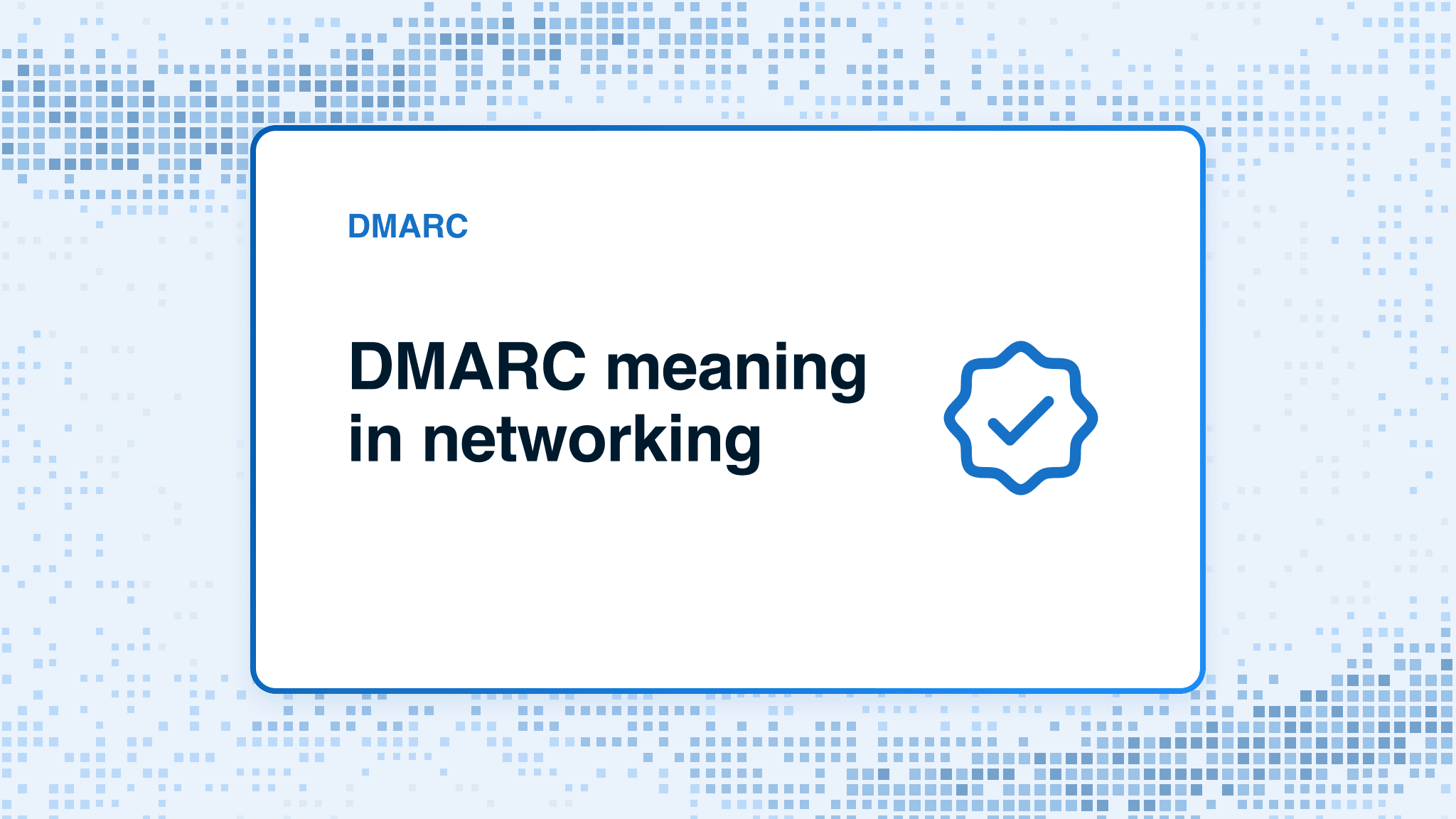 DMARC meaning in networking