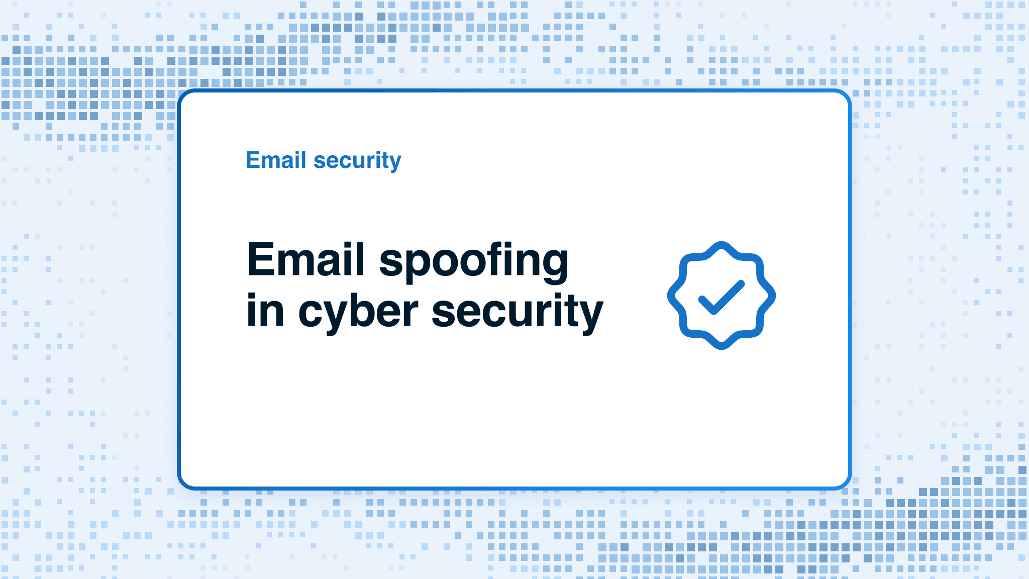 Email spoofing in cyber security