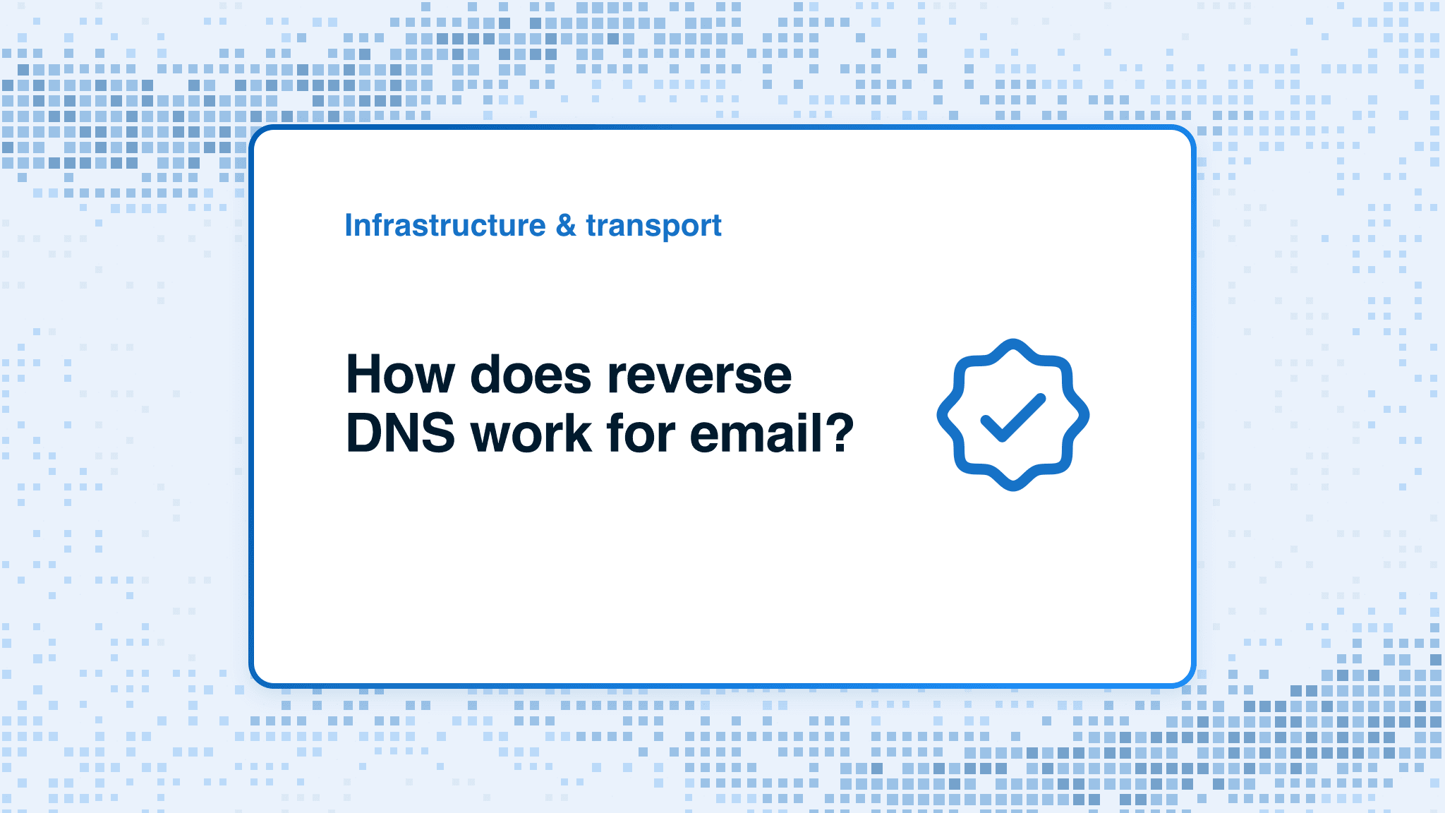 How does reverse DNS work for email?