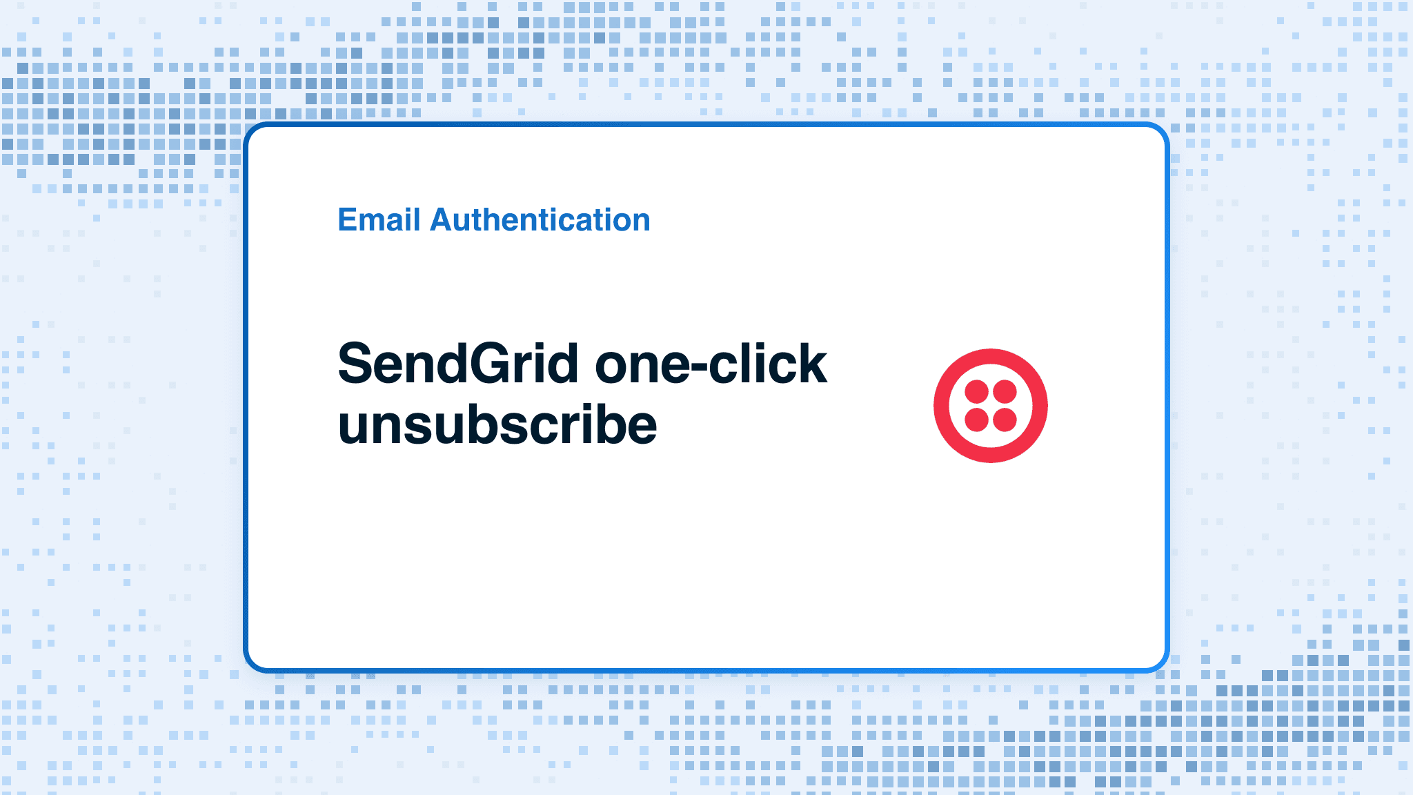 SendGrid one-click unsubscribe: headers, subscription tracking, and validation