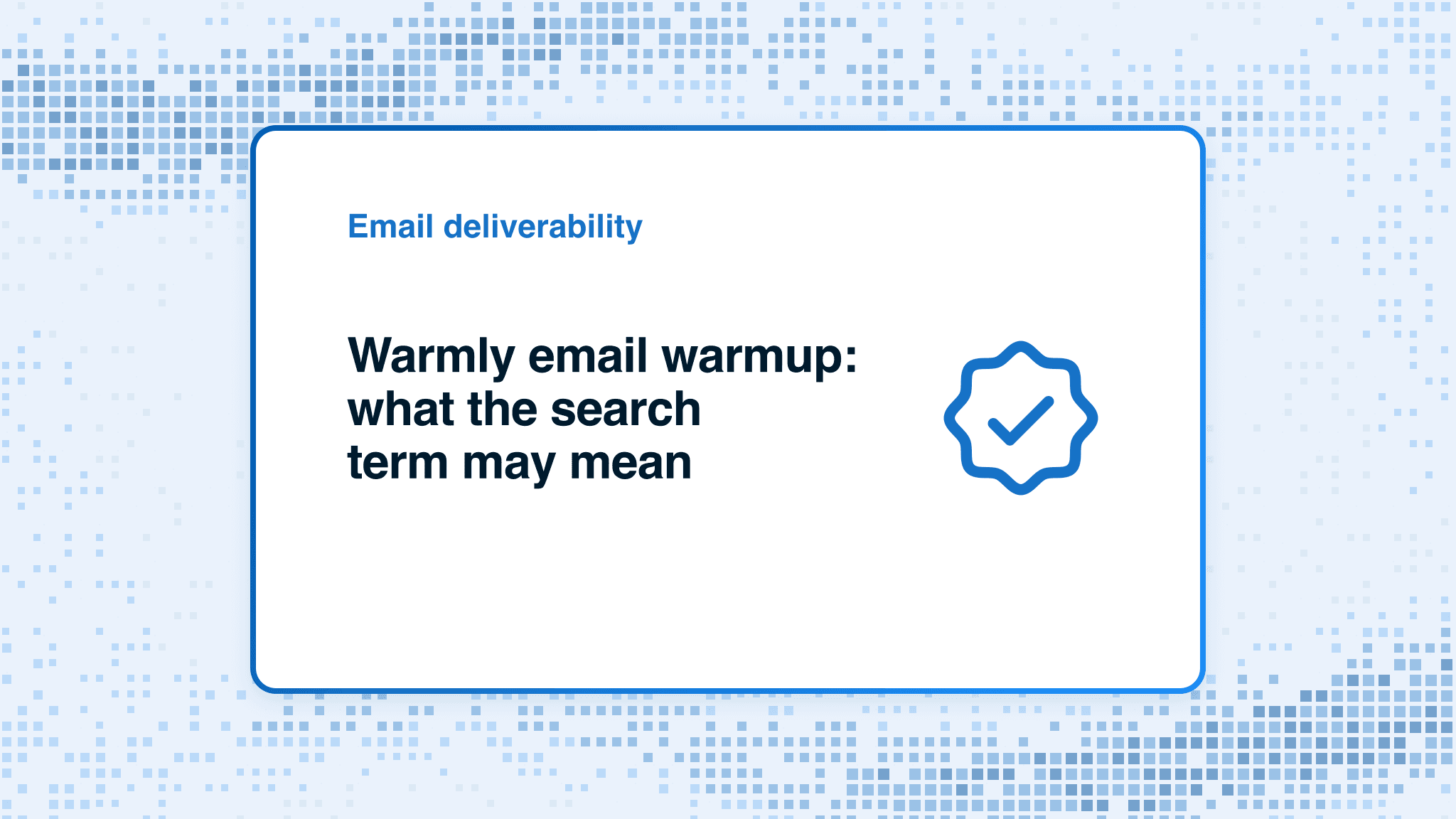 Warmly email warmup: what the search term may mean