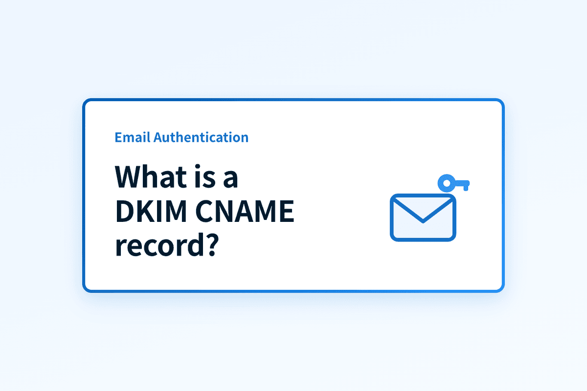 What is a DKIM CNAME record and how do you set it up?