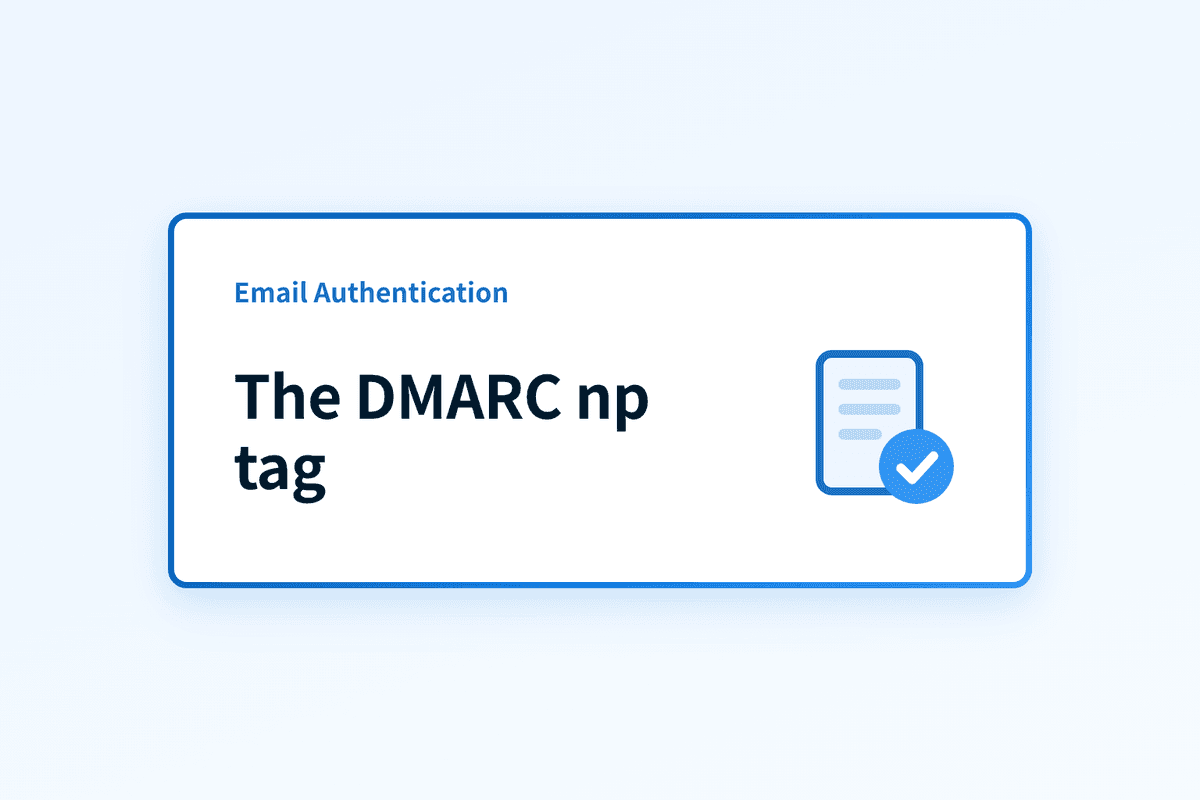 What is the DMARC np tag and how do you use it?