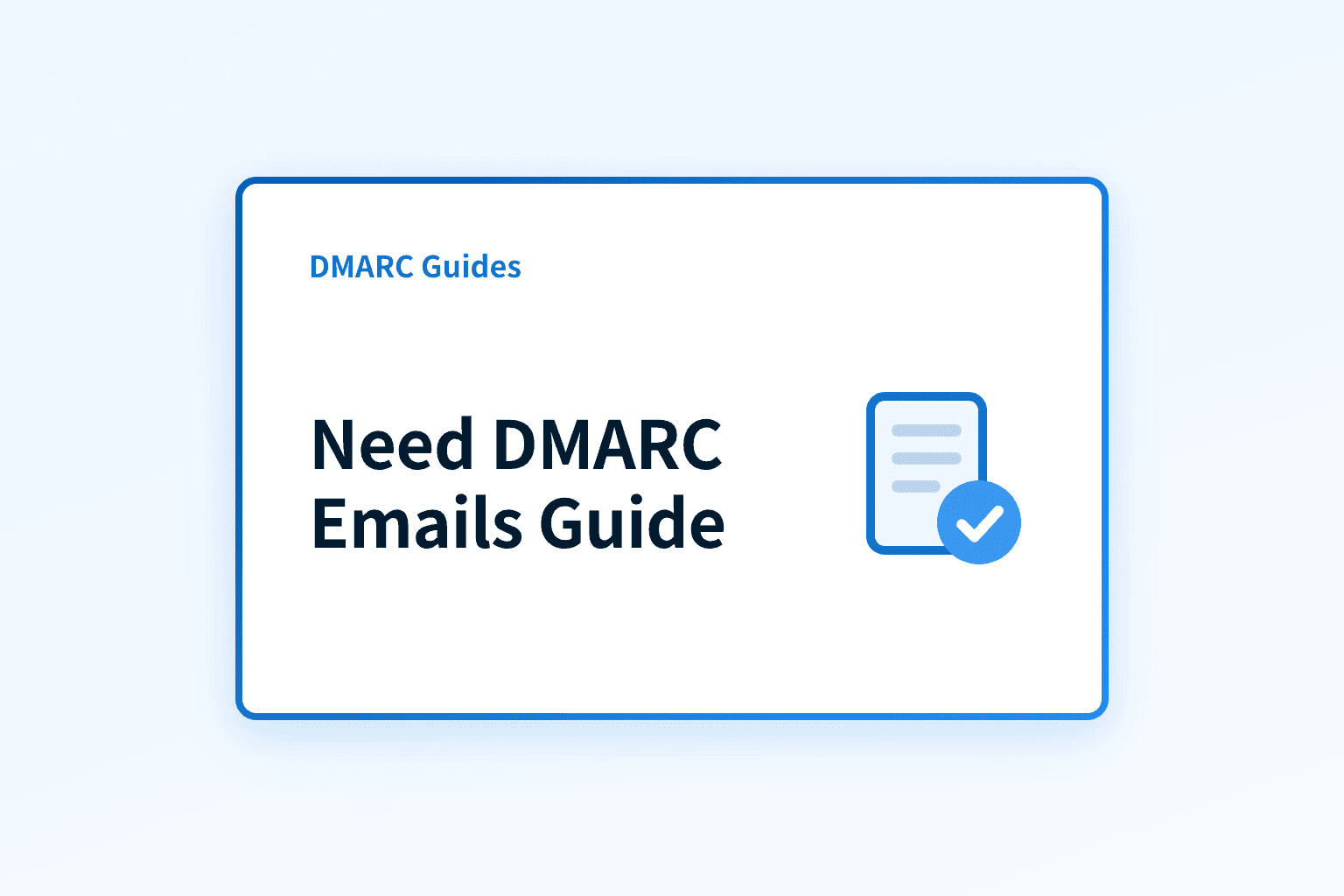 Do I Need to Receive DMARC Emails?