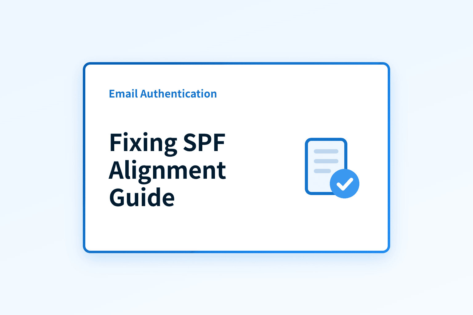 Fixing SPF Alignment (DMARC) — Full Guide