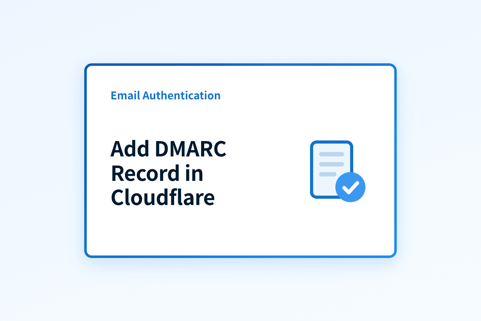 How can I add a DMARC record in Cloudflare?