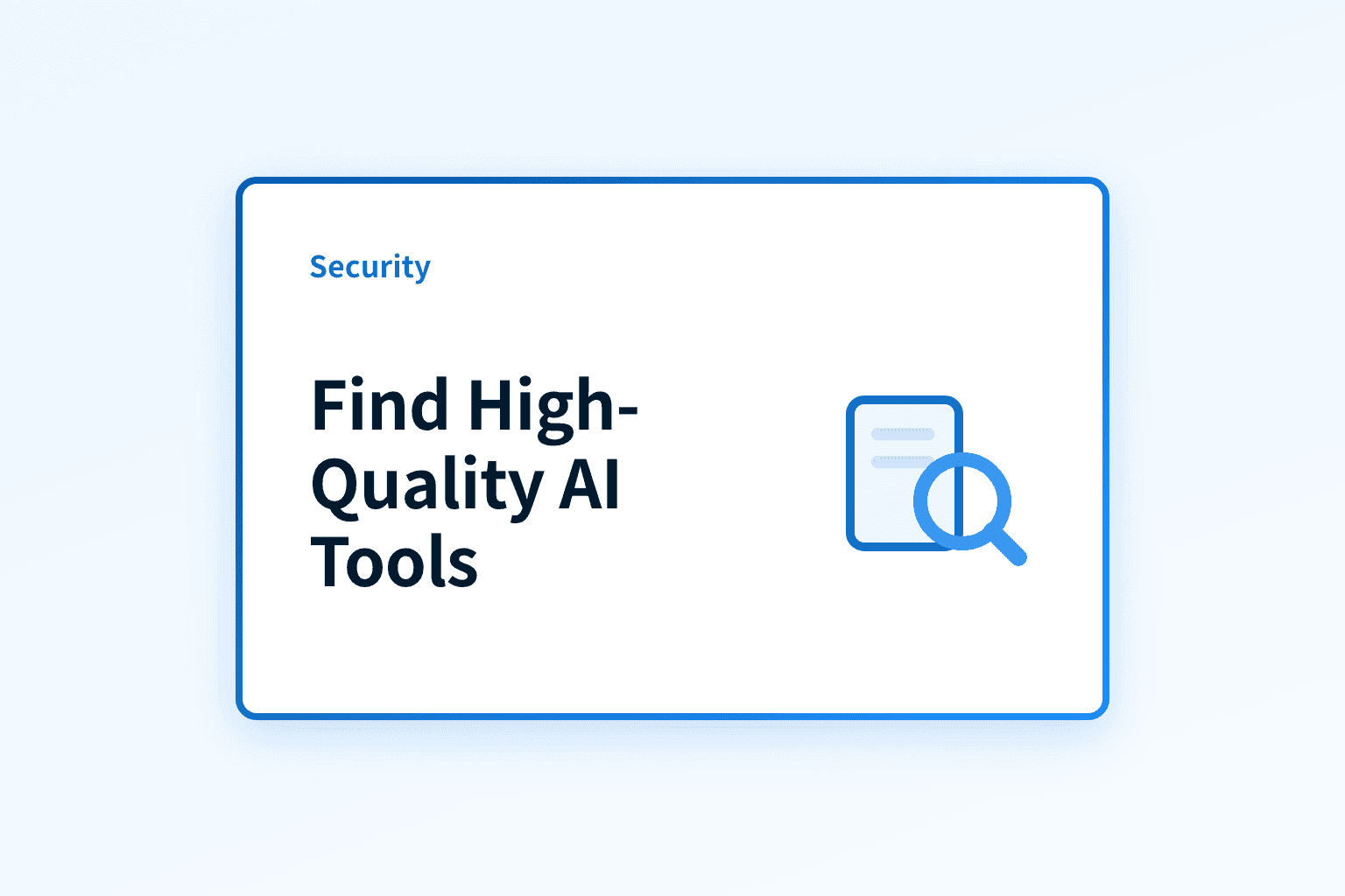 How can teams find genuinely high-quality AI tools?