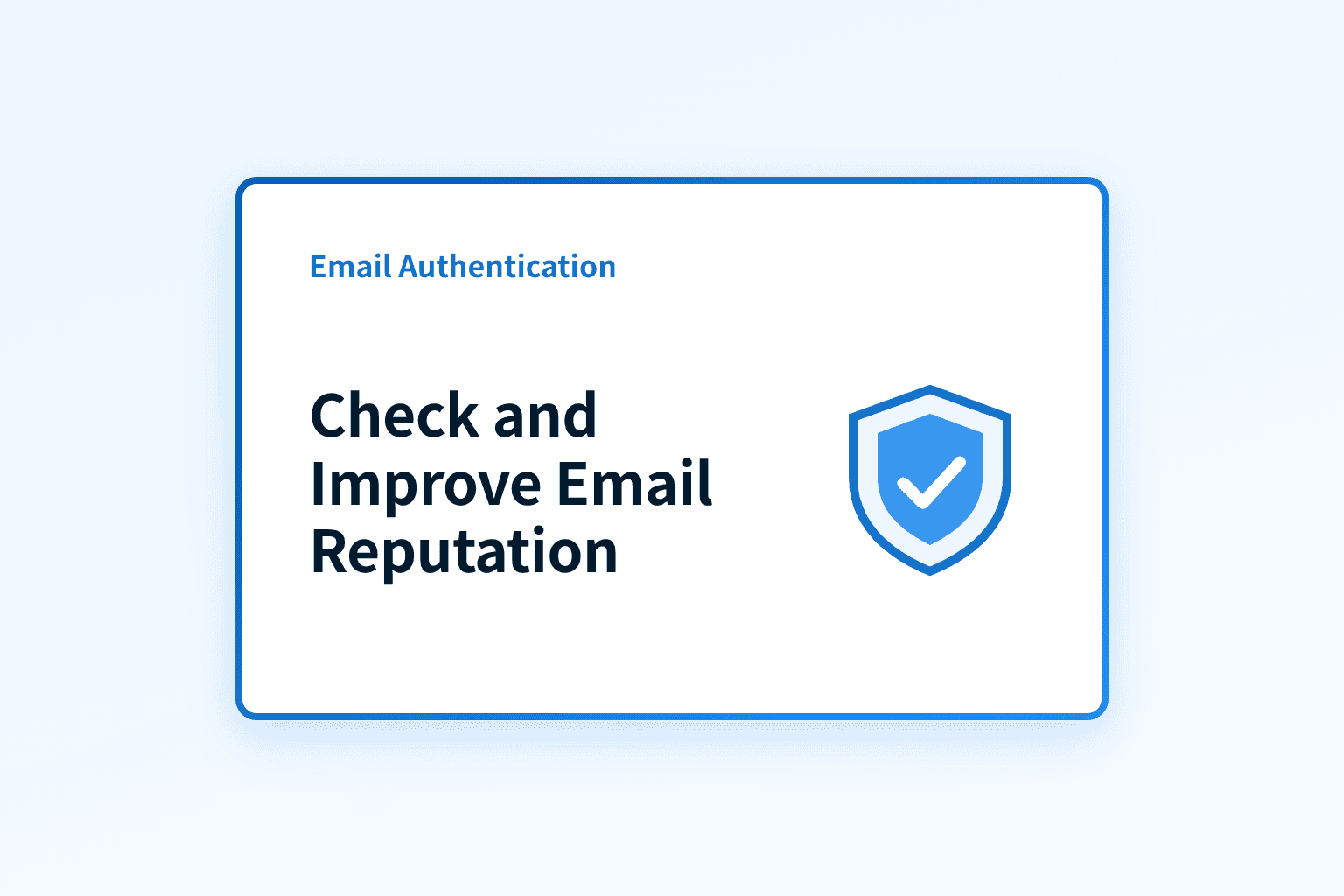 How can you check and improve your email domain reputation?