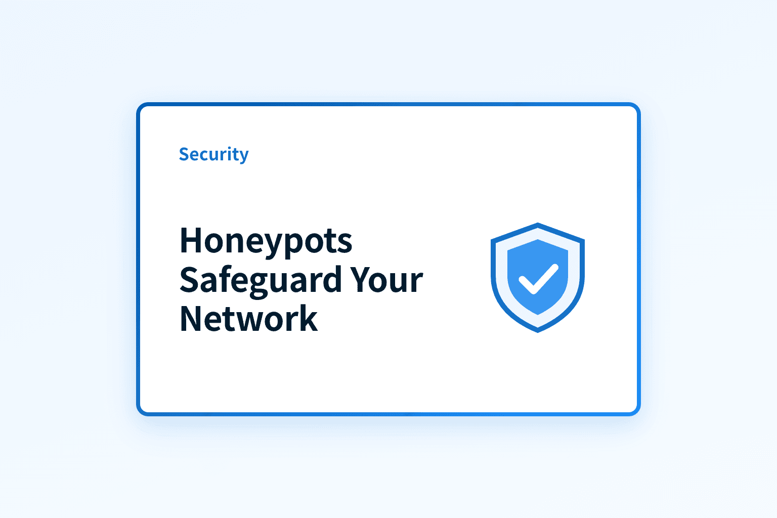 How Do Honeypots Safeguard Your Network Against Cyber Attacks?