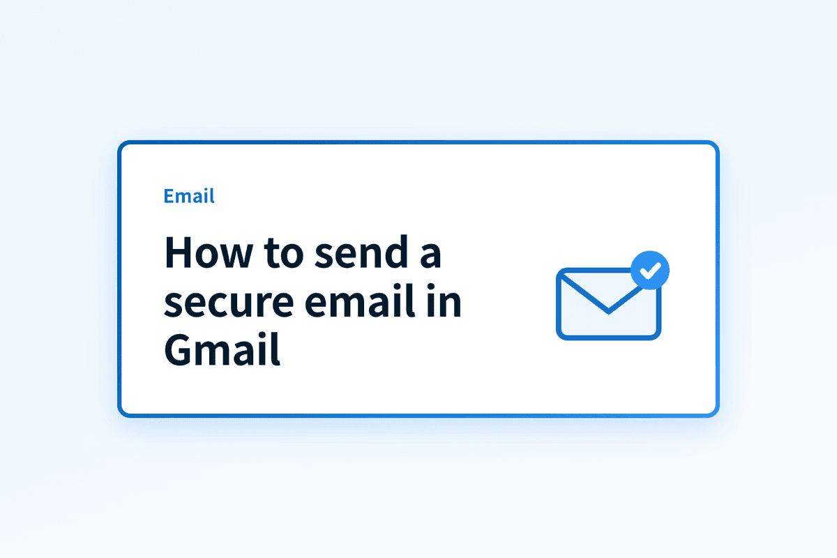 How do I send a secure email in Gmail?