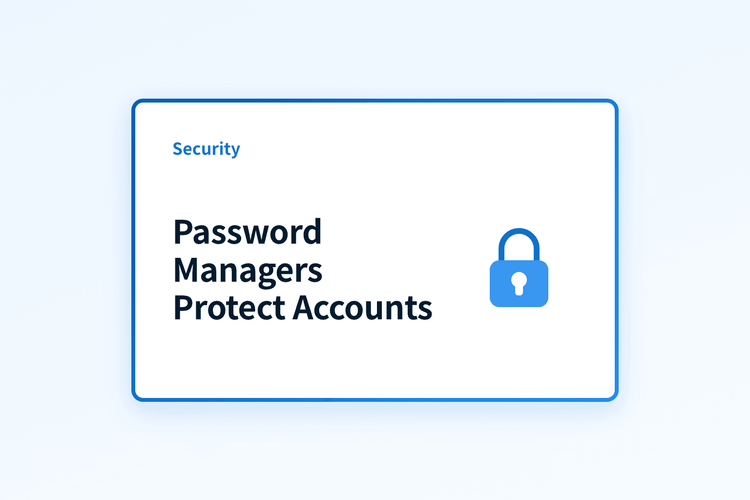 How do password managers protect your accounts?