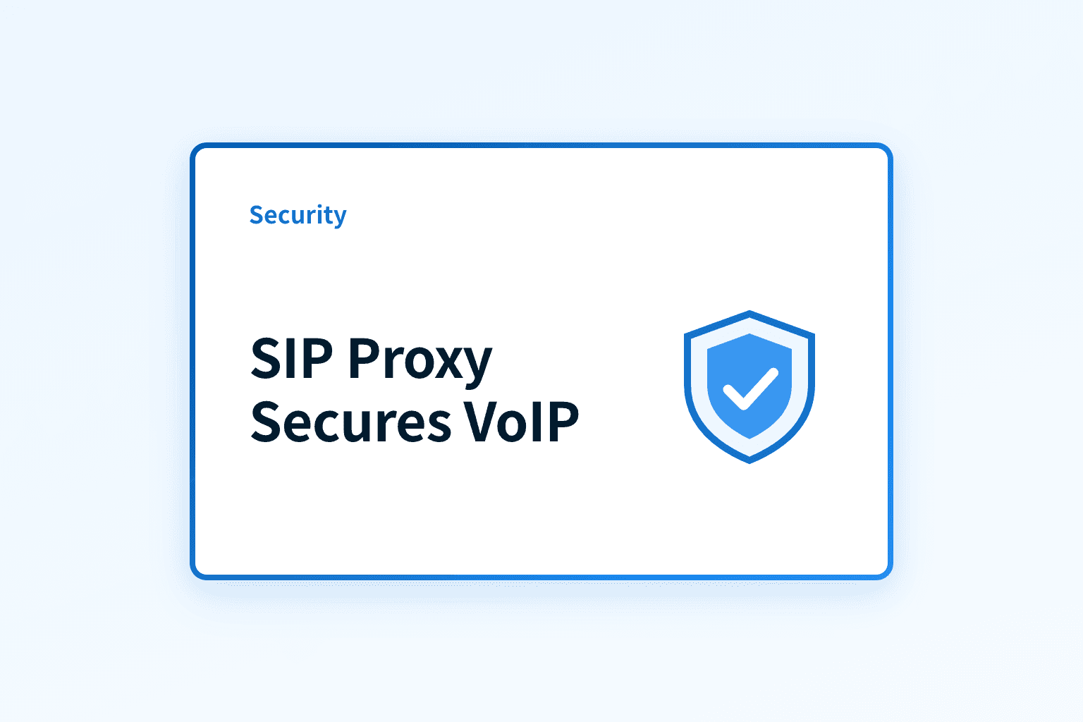 How does a SIP proxy secure VoIP communications?