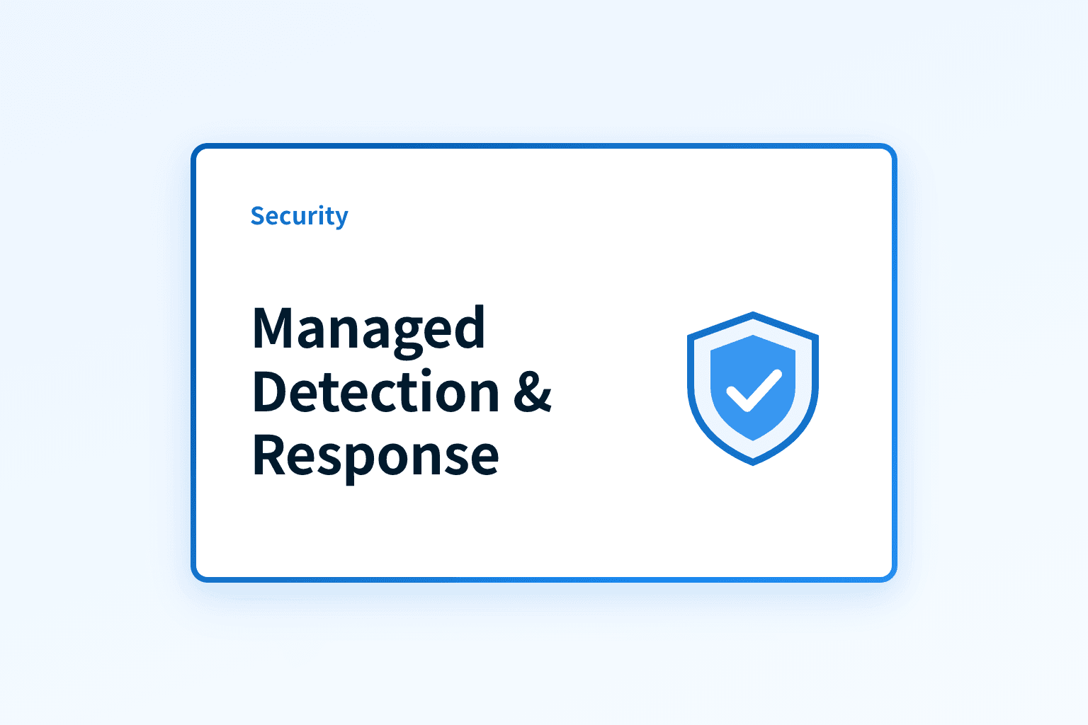How does Managed Detection and Response protect my organization?