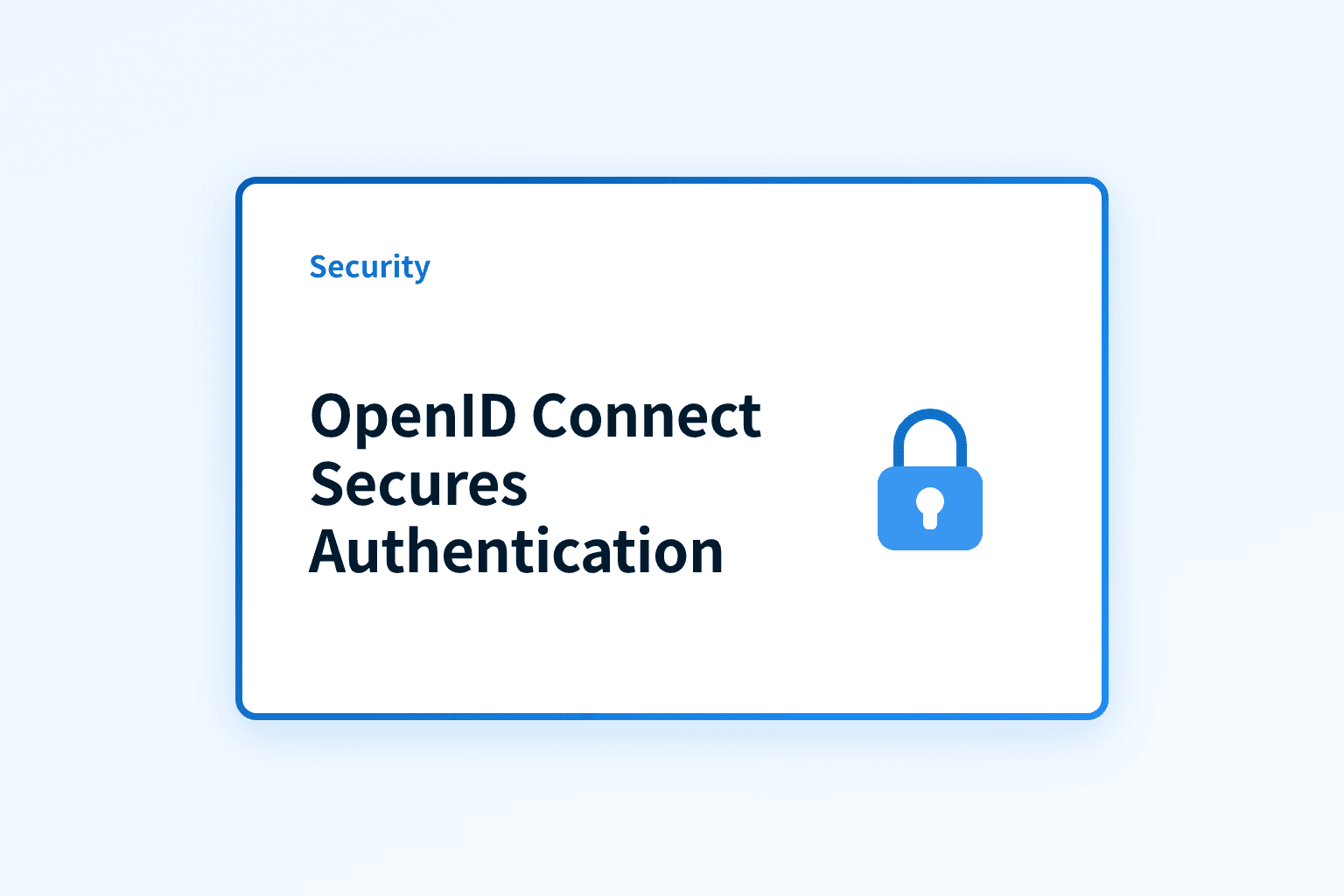 How does OpenID Connect secure authentication for web and mobile?