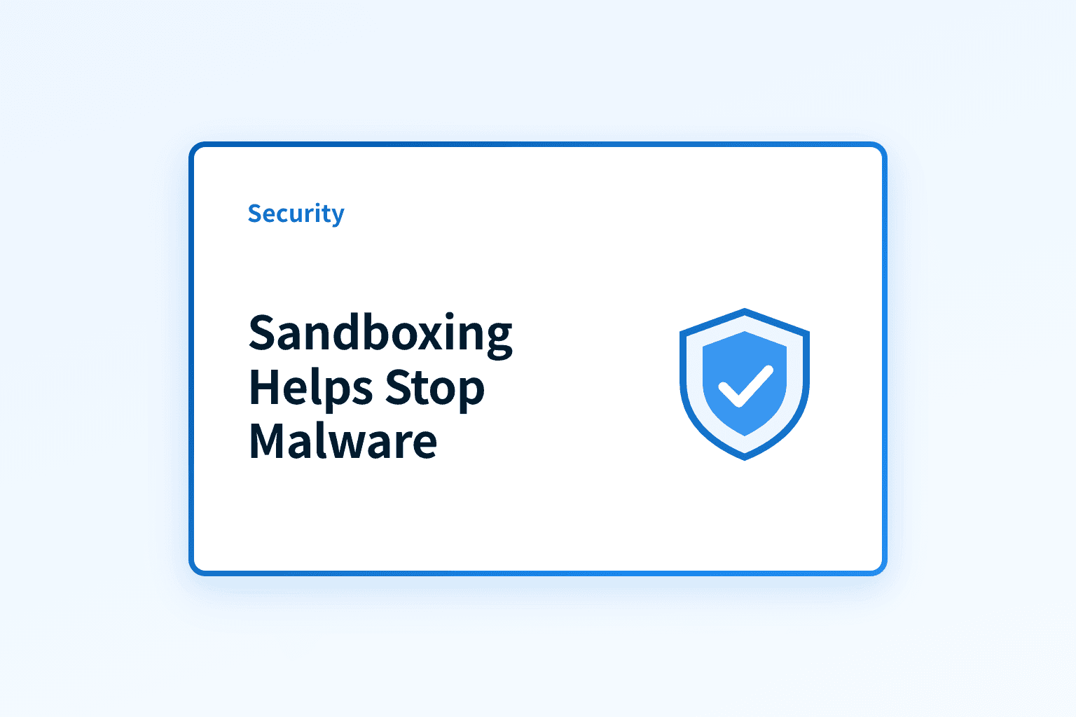 How does sandboxing help stop malware?
