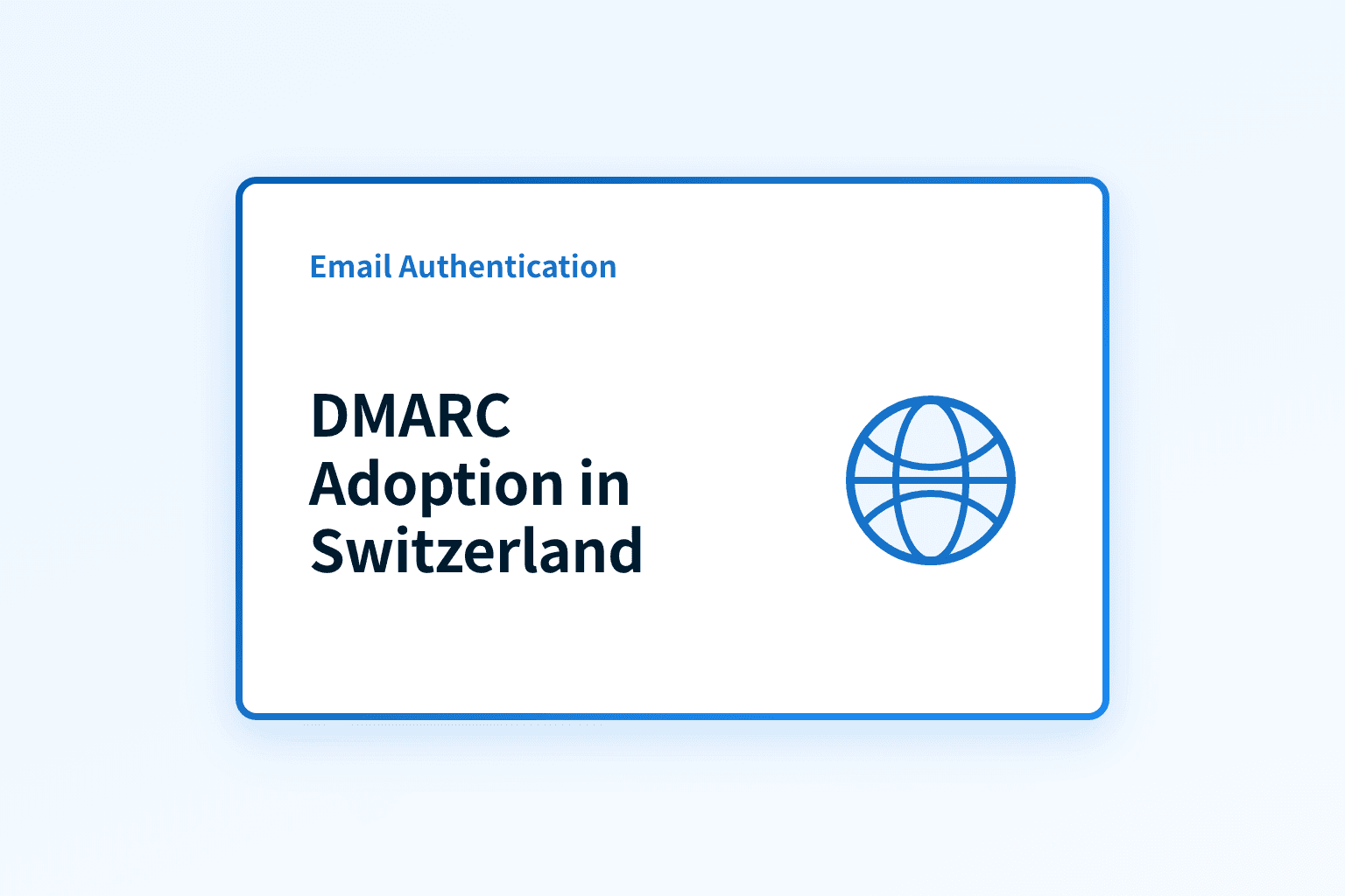 How widely is DMARC adopted in Switzerland?