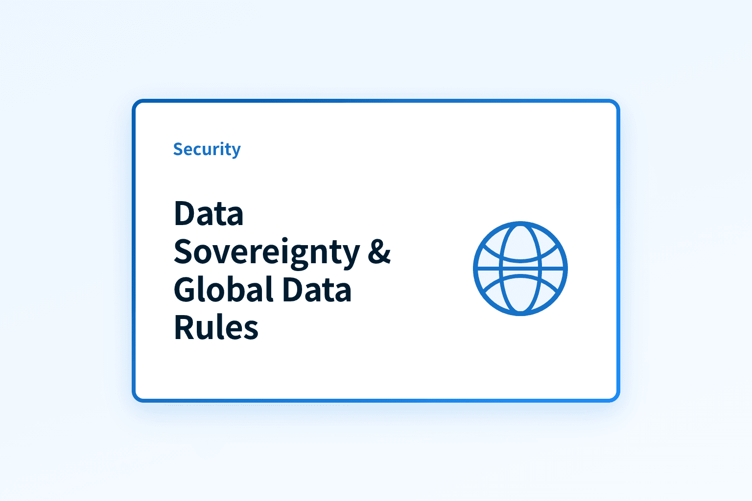 How does data sovereignty shape global data rules?