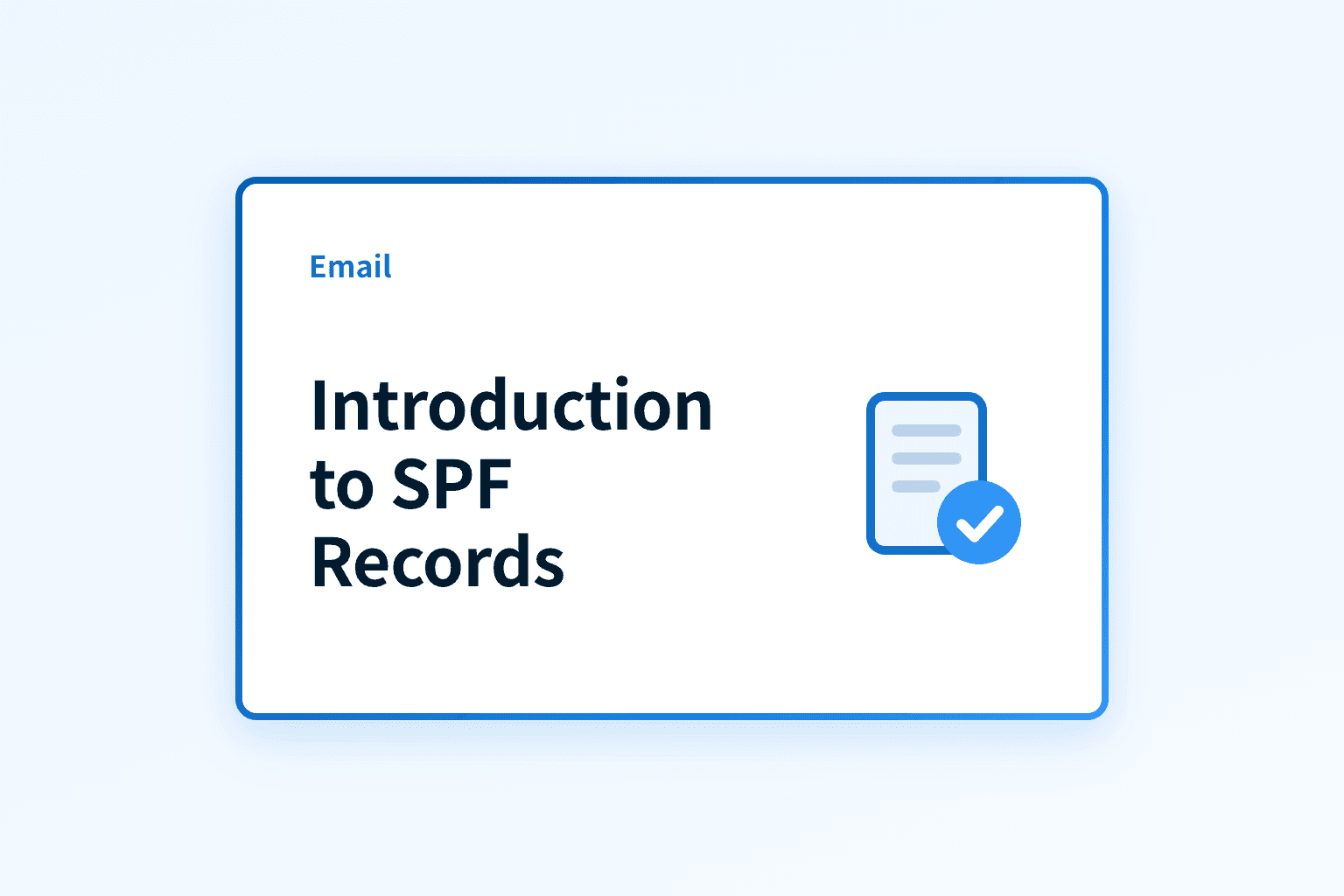 Introduction to SPF Records