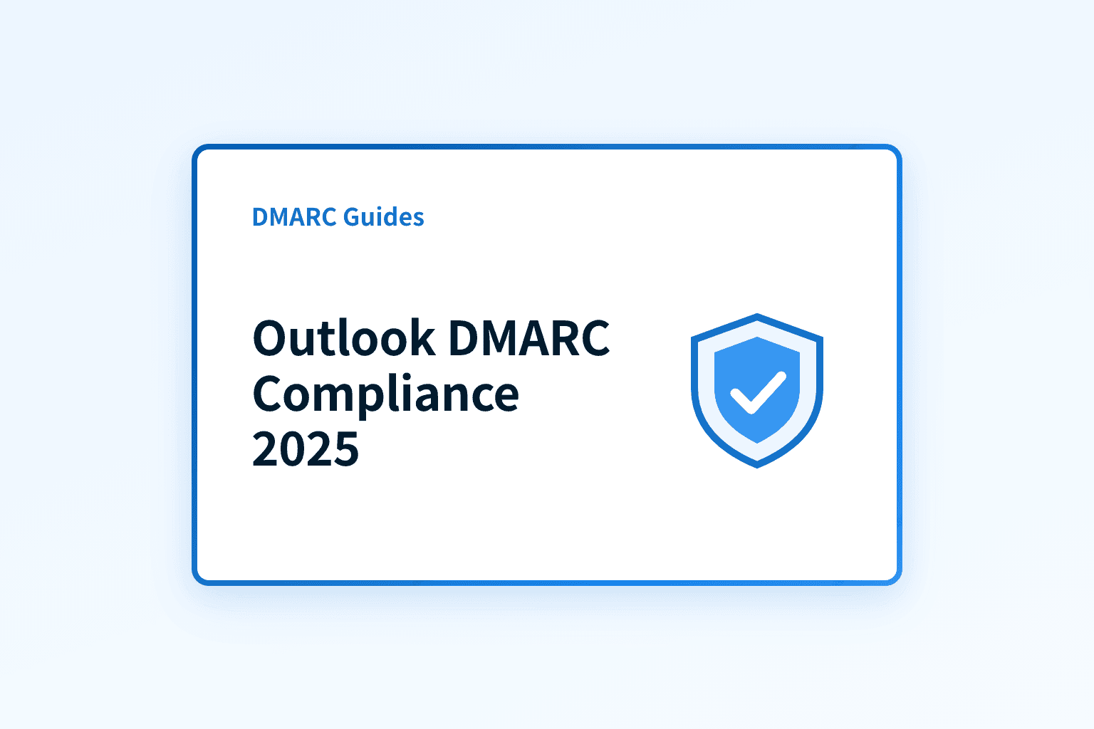Microsoft Outlook new DMARC rules