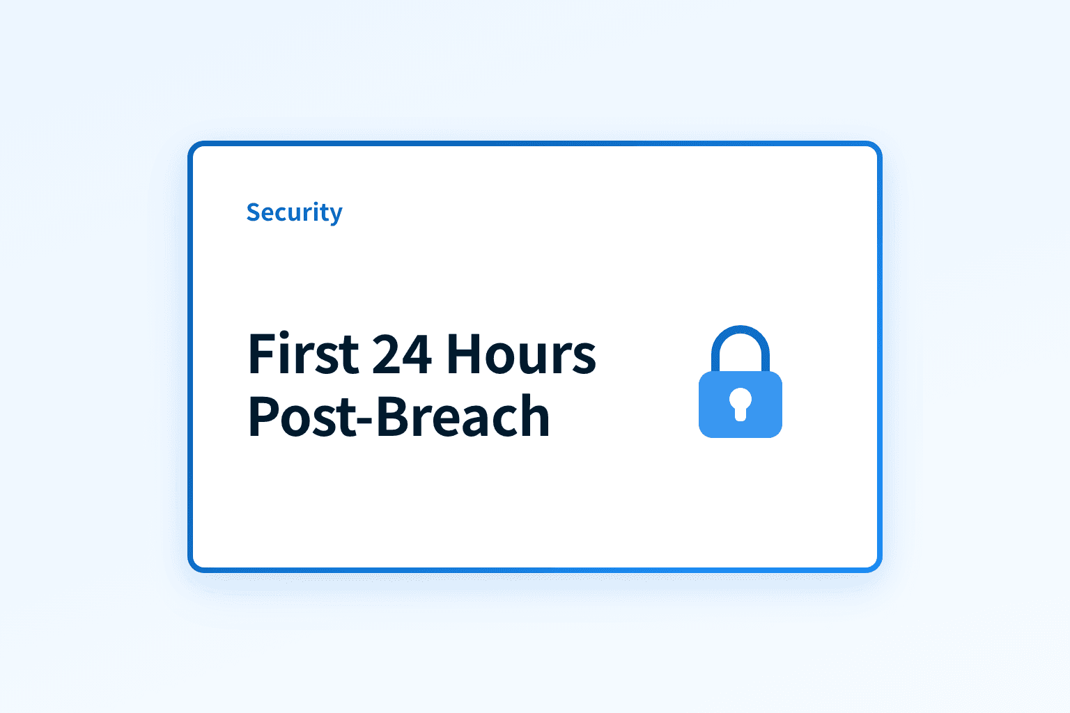 What should MSPs do in the first 24 hours after a data breach?