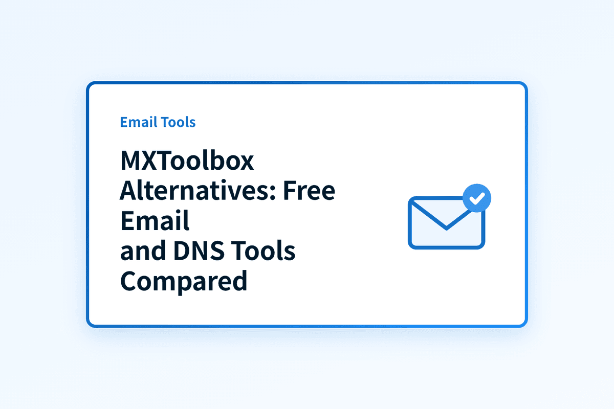MXToolbox Alternatives (2026): Free Tools That Cover the Same Jobs