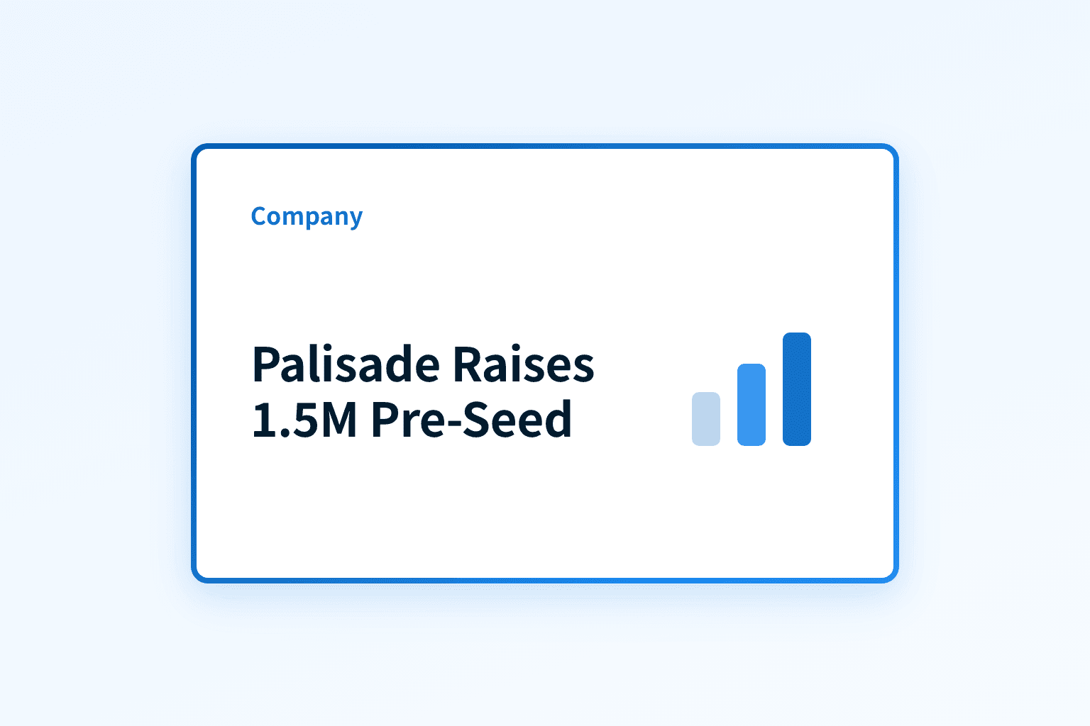 Palisade Raises a 1.5M$ Pre-Seed led by Boreal Ventures