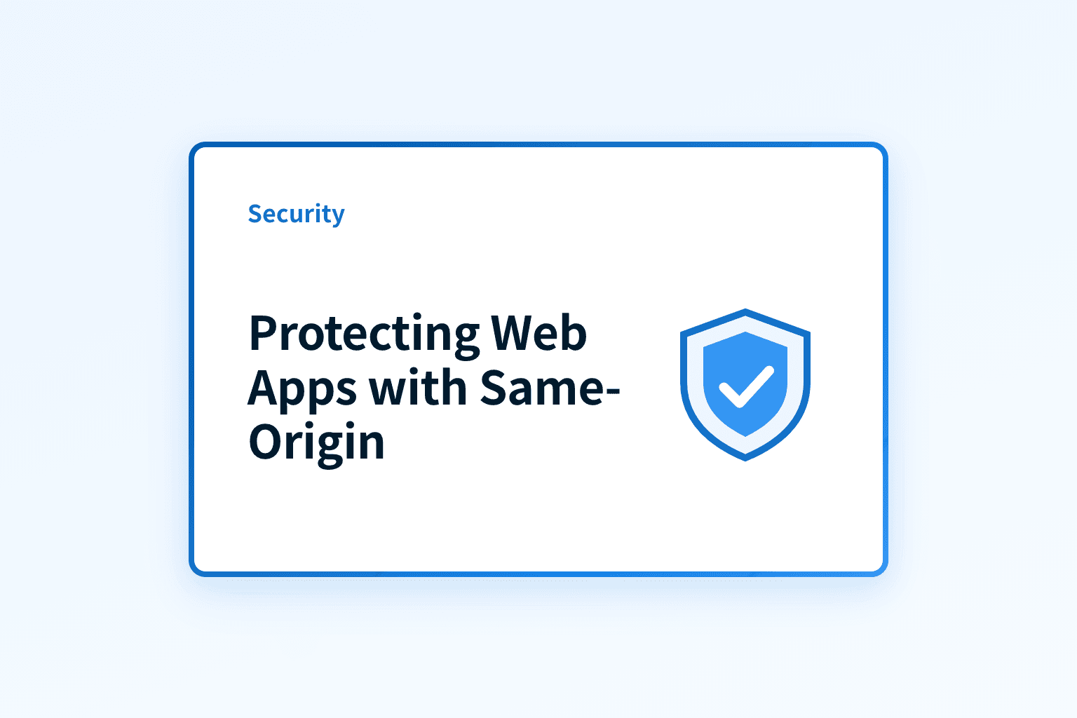 How does the same-origin policy protect web applications?