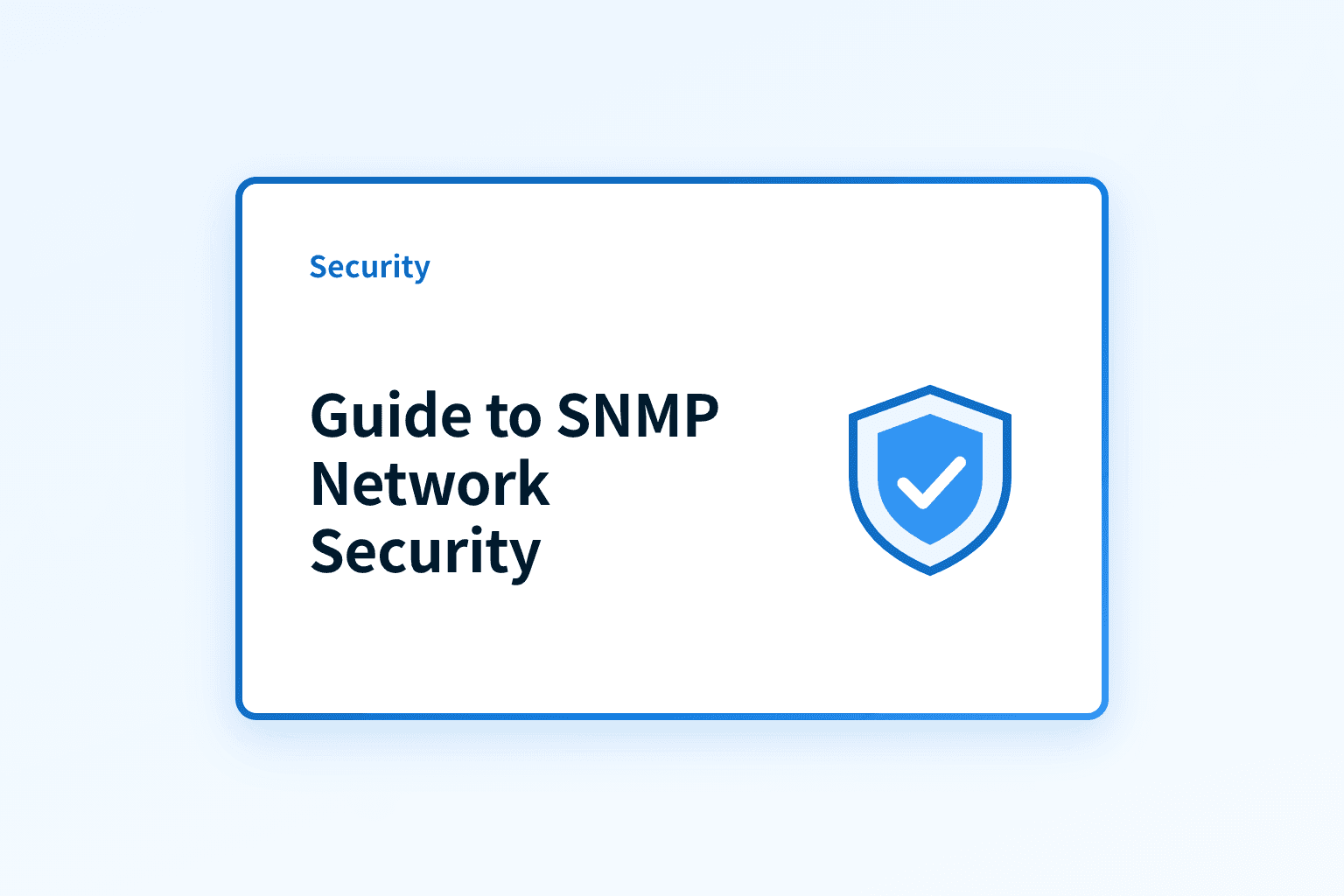 What is SNMP and how should network teams secure it?