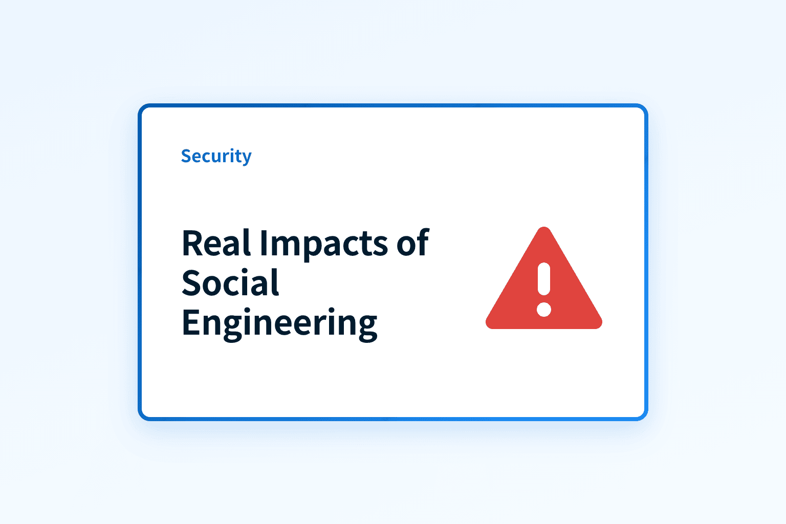 What Are the Real Impacts of Social Engineering on Your Business?