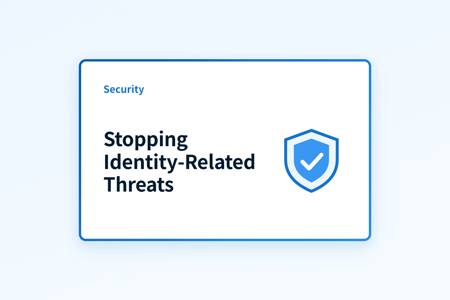How can organizations stop the top identity-related threats?