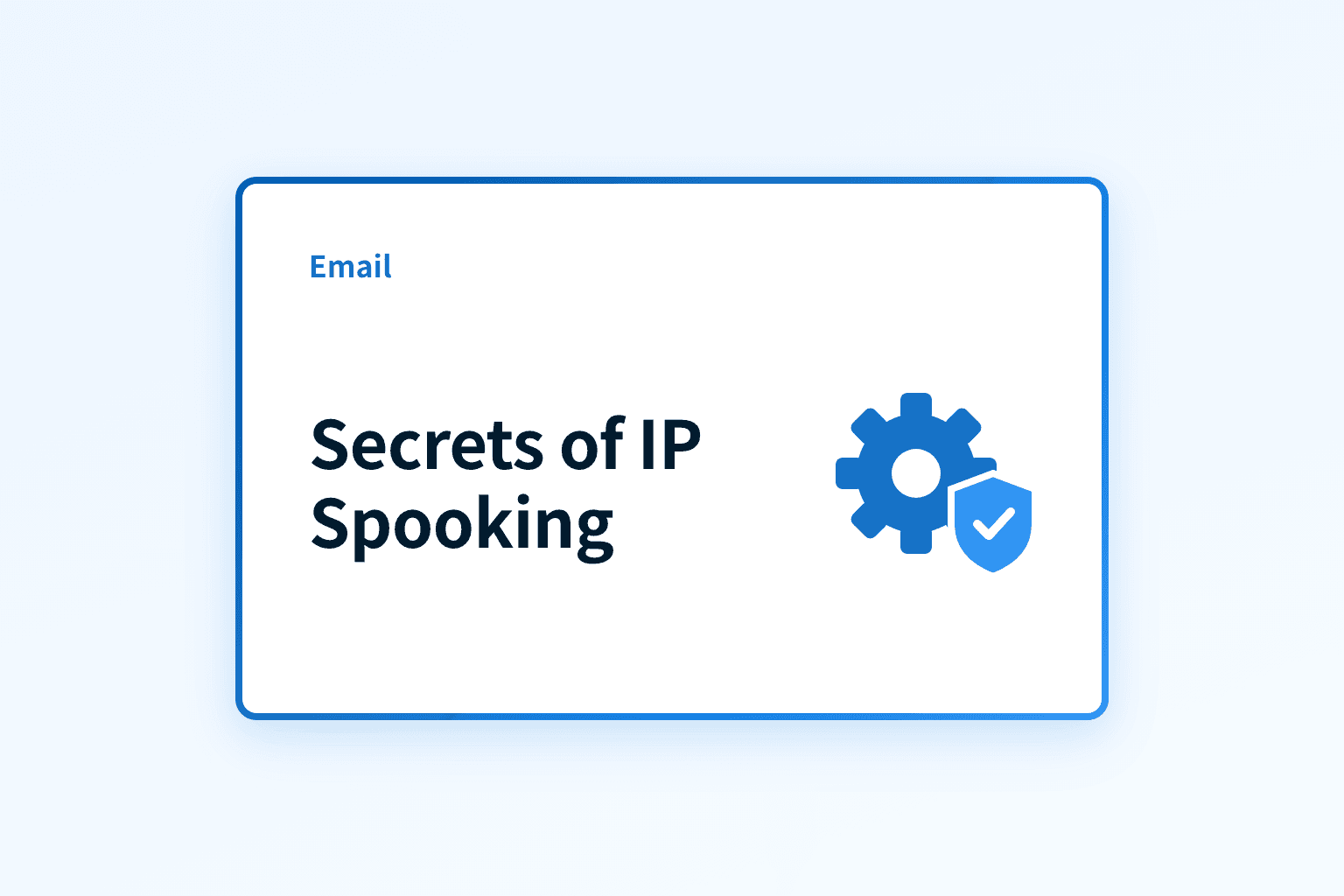 Unmasking the Secrets of IP Spooking
