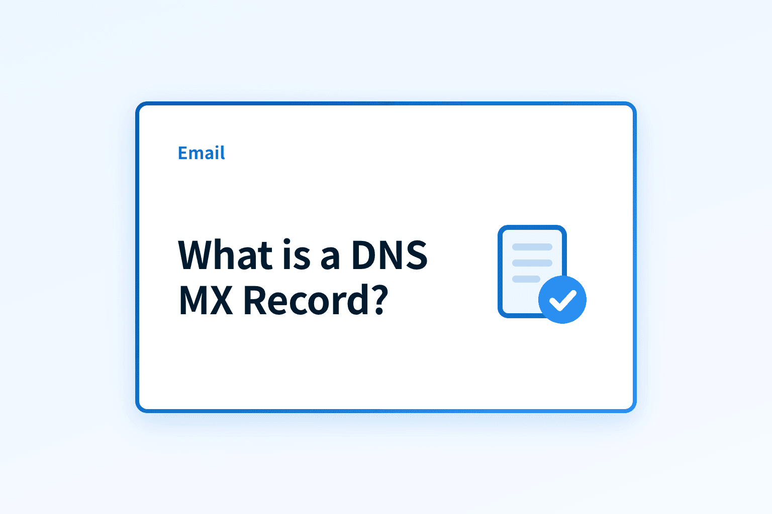 What is a DNS MX Record: A Comprehensive Guide