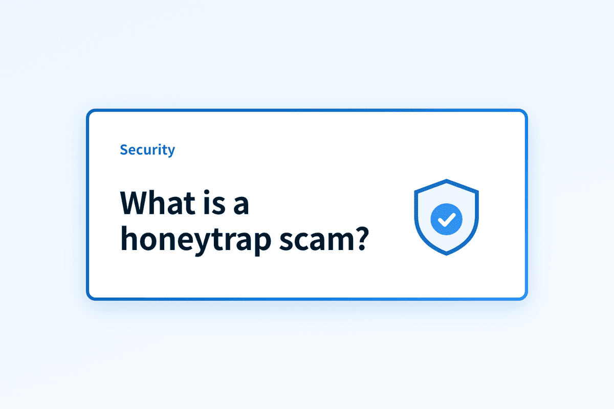 What is a honeytrap scam and how do you spot one?