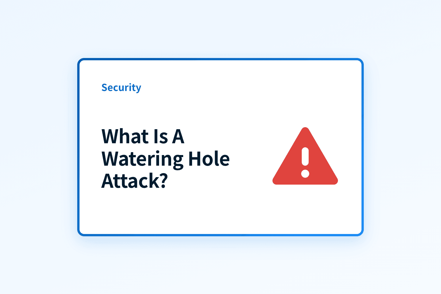What is a watering hole attack and how can you stop it?