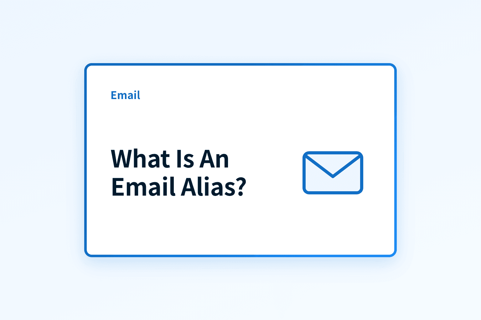 What is an email Alias? Uses, Setup and Security