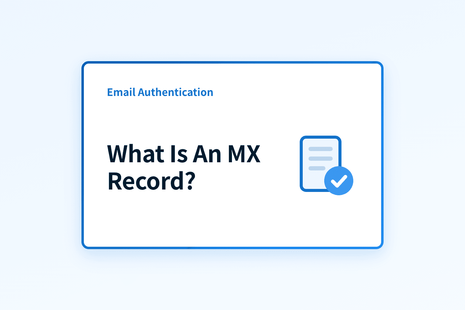 What is an MX Record? Mail Exchange DNS Explained