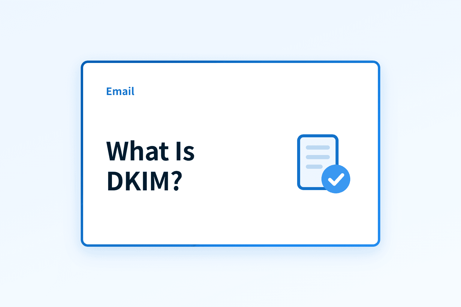 What is DKIM?