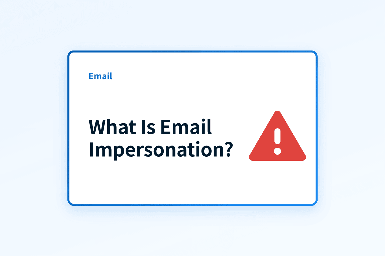 What is email impersonation and how can you prevent it in 2025?