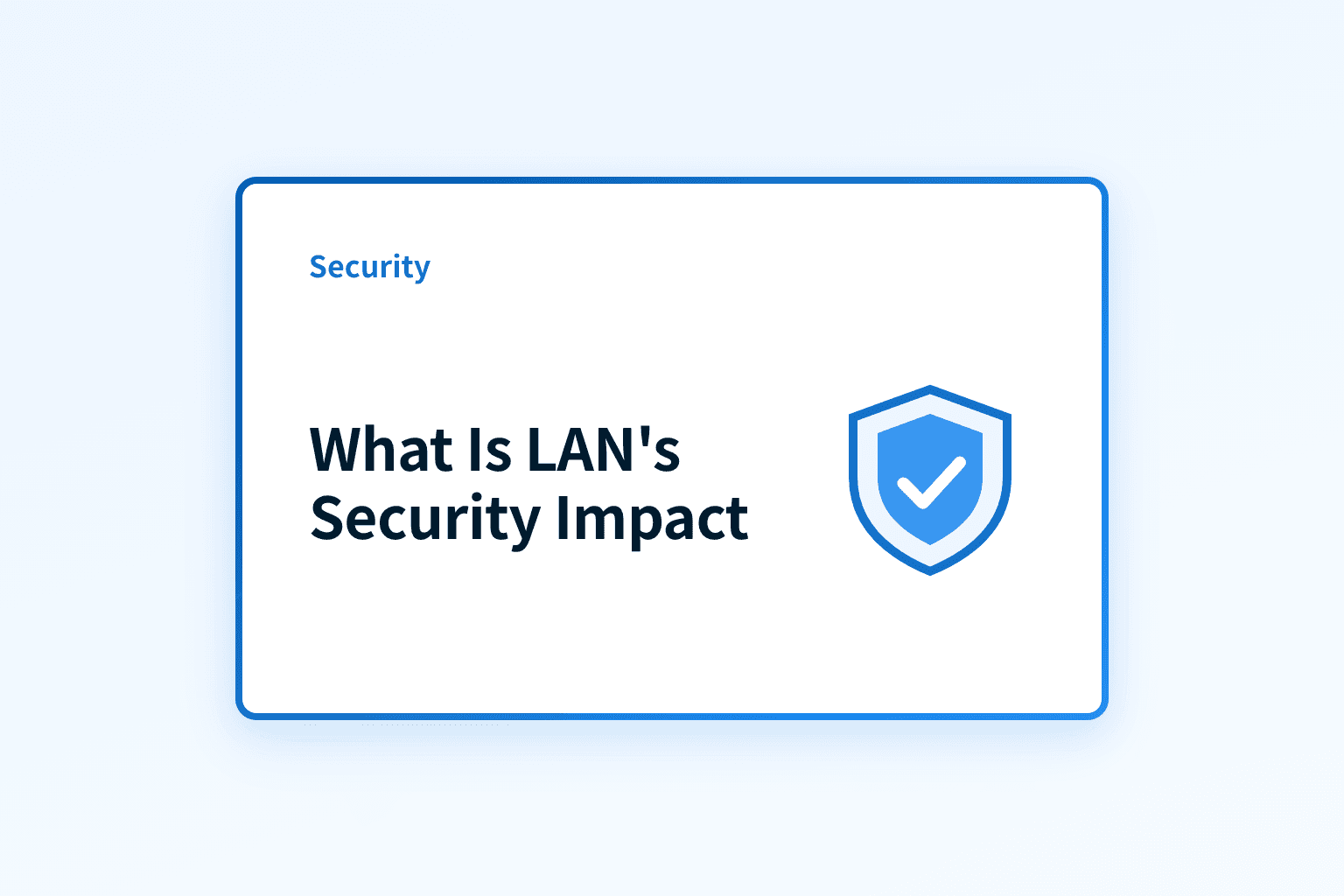 What is a LAN and how does it affect security?