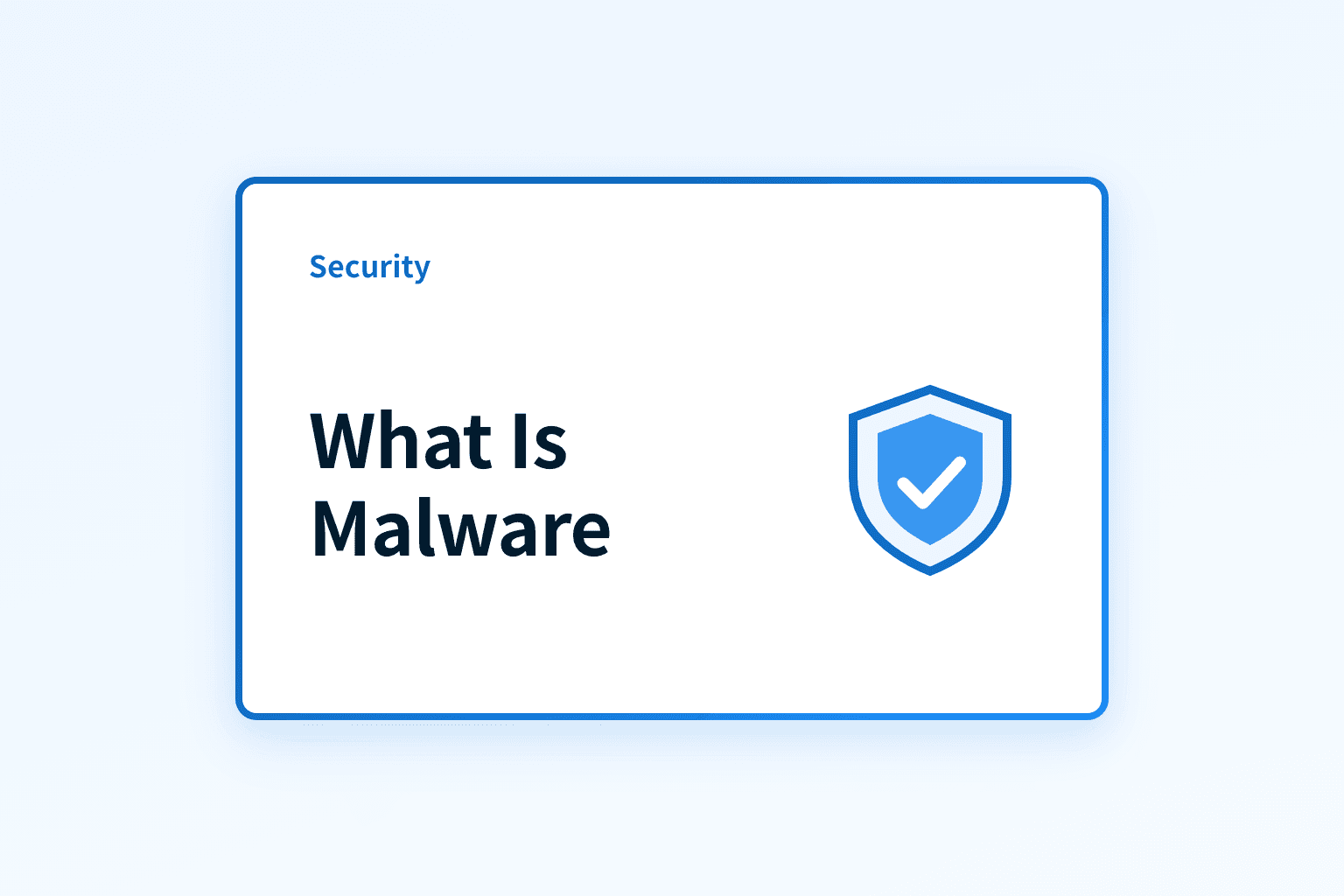 What is Malware? Types, Examples and Prevention
