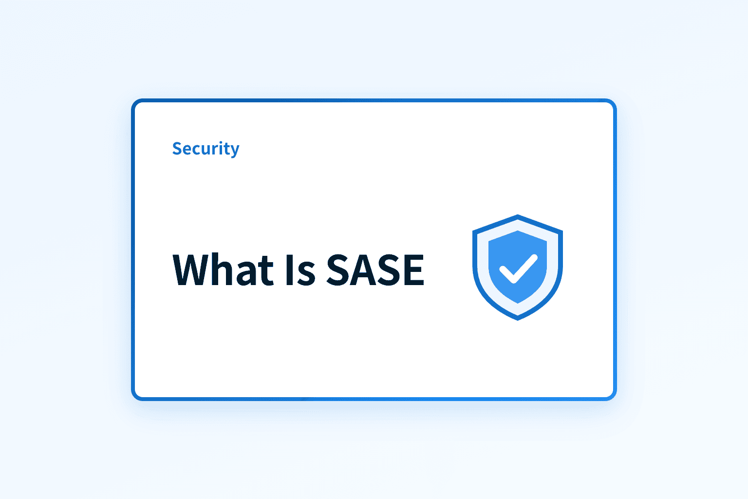 What is SASE and how can it secure modern networks?