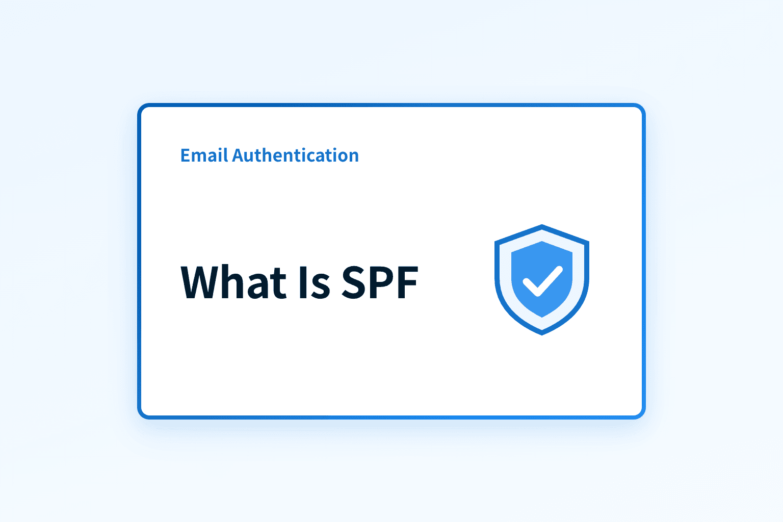 What is SPF? Sender Policy Framework Explained
