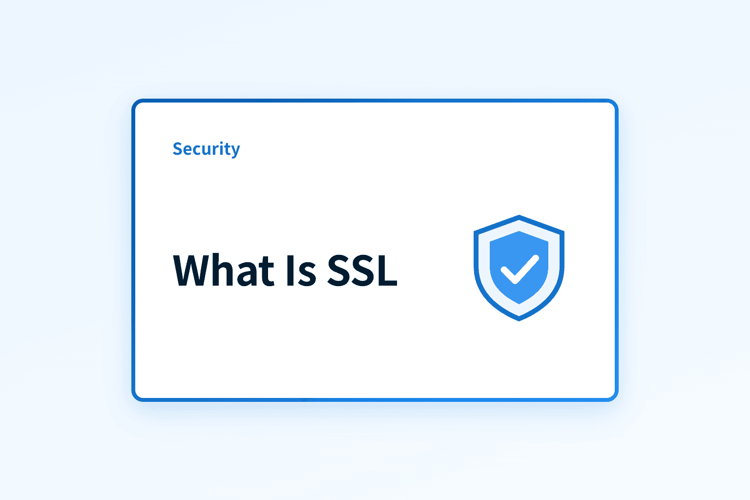 What is SSL?