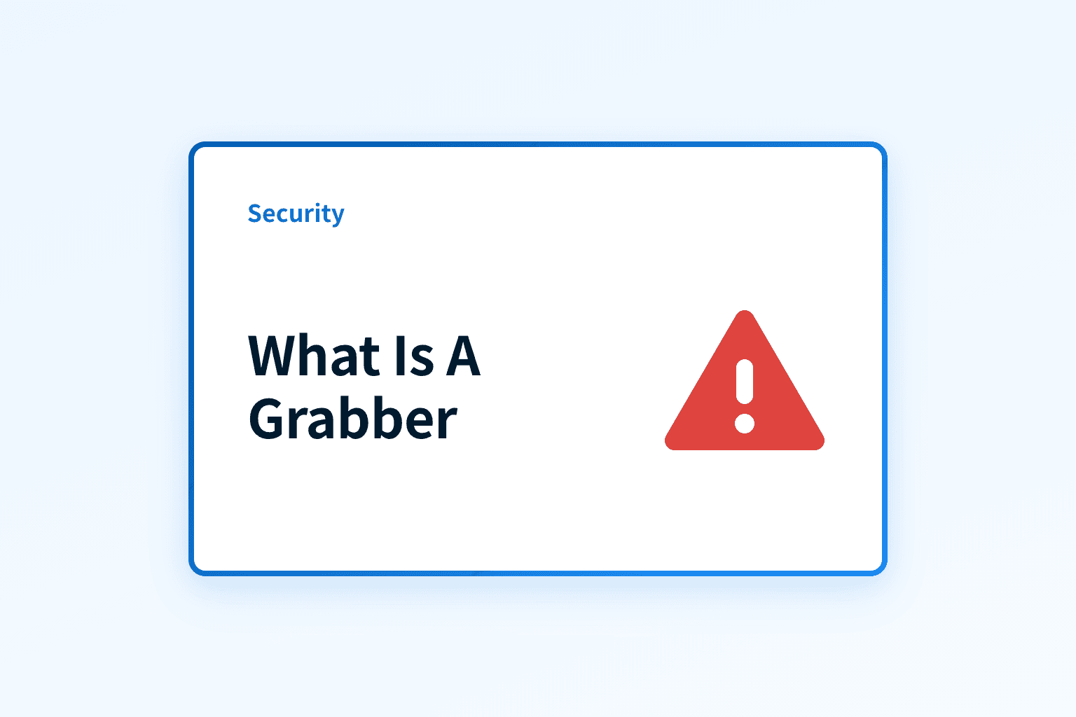 What is a grabber and how does it steal data?