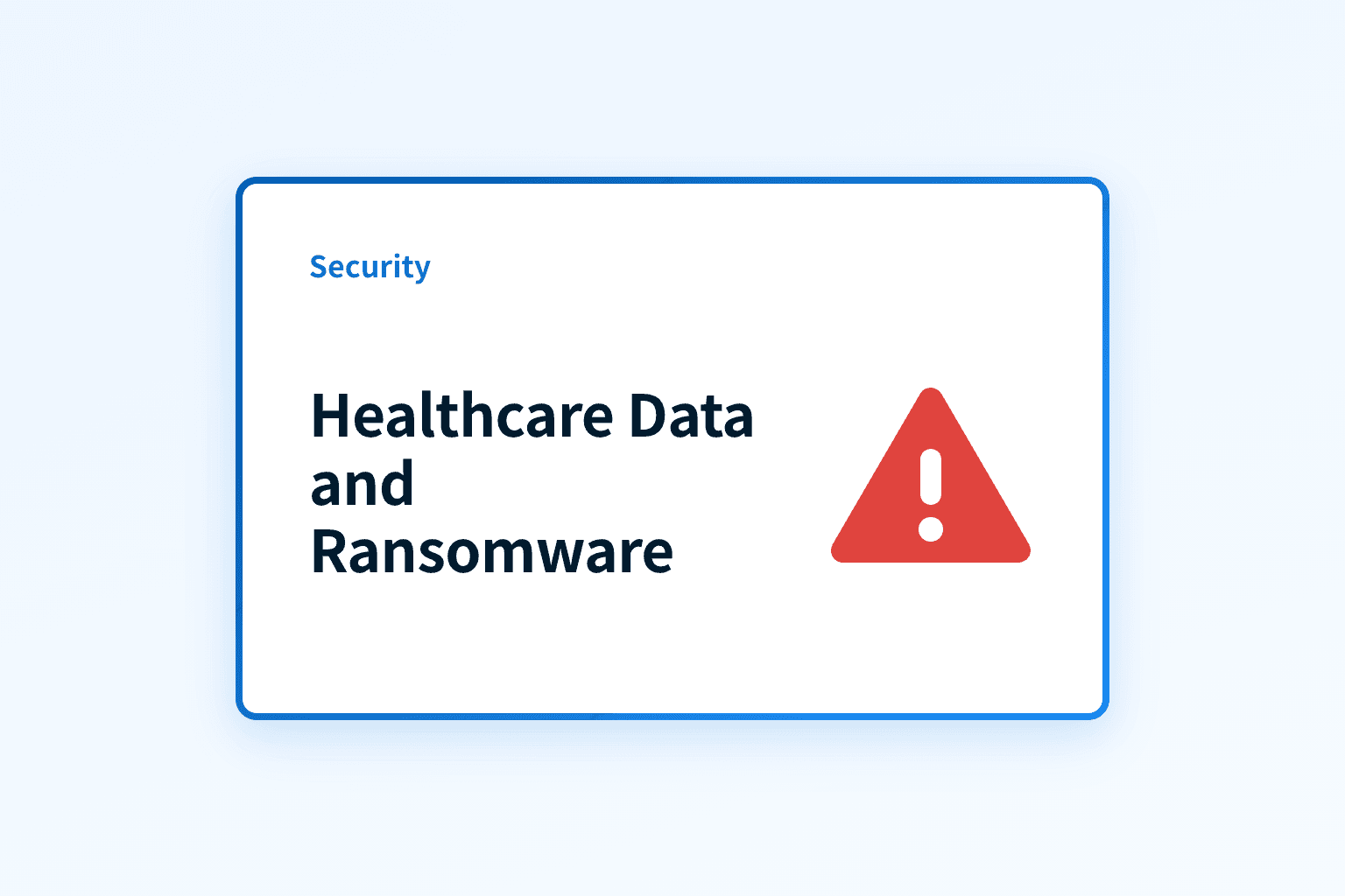 Why does healthcare data attract ransomware attackers so often?