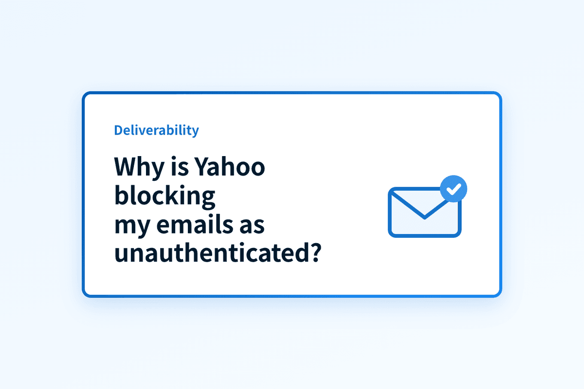Why is Yahoo blocking my emails as unauthenticated?