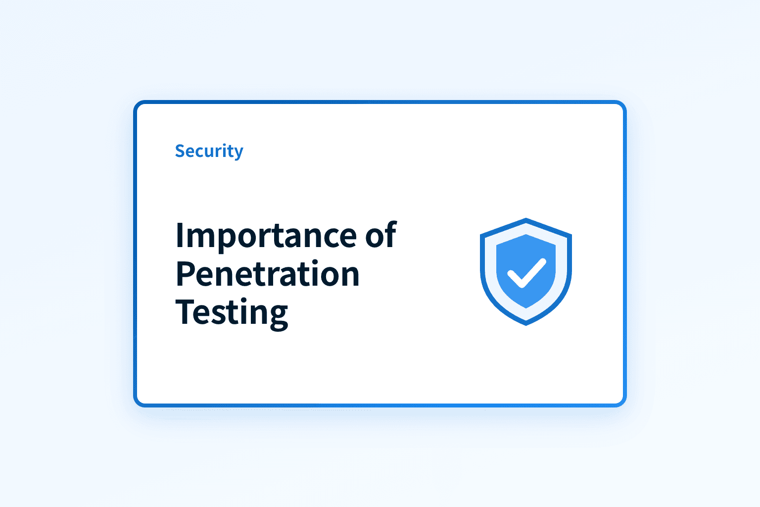 Why is Penetration Testing Essential for Your Business?