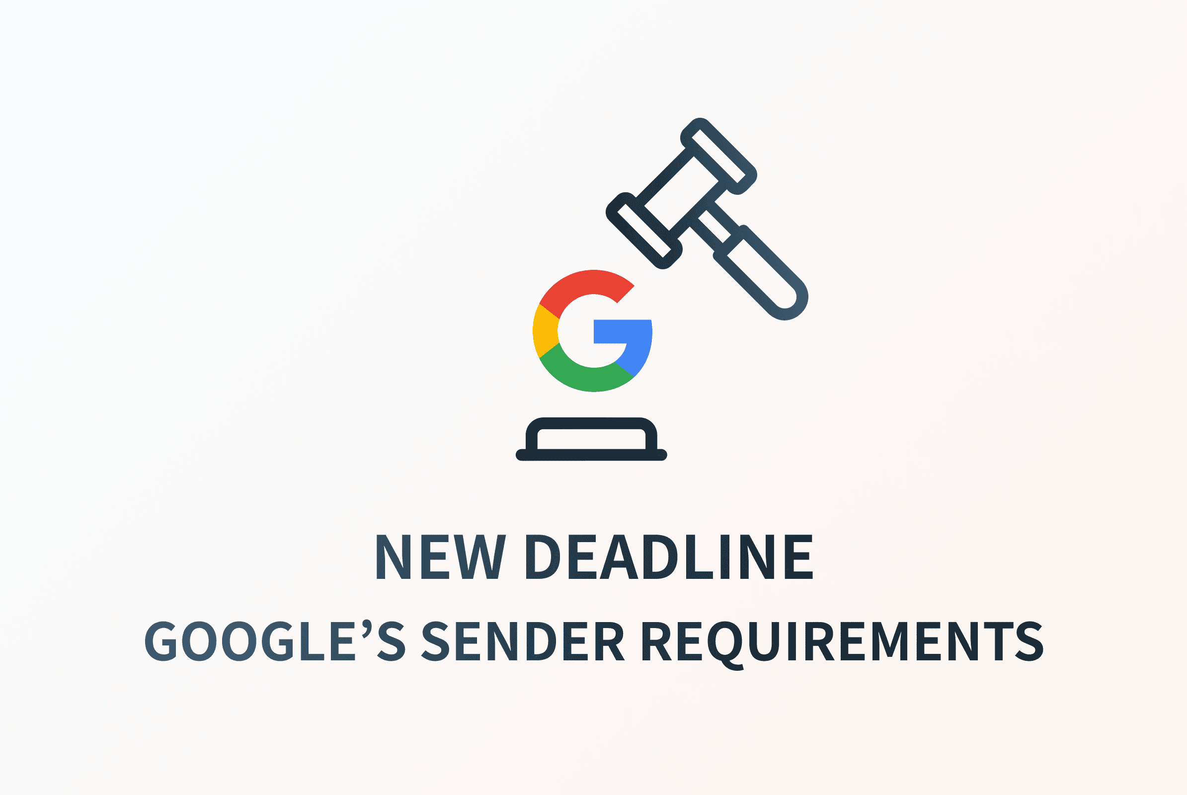 New Deadline: 7 Days Left to get your Emails in line with Google