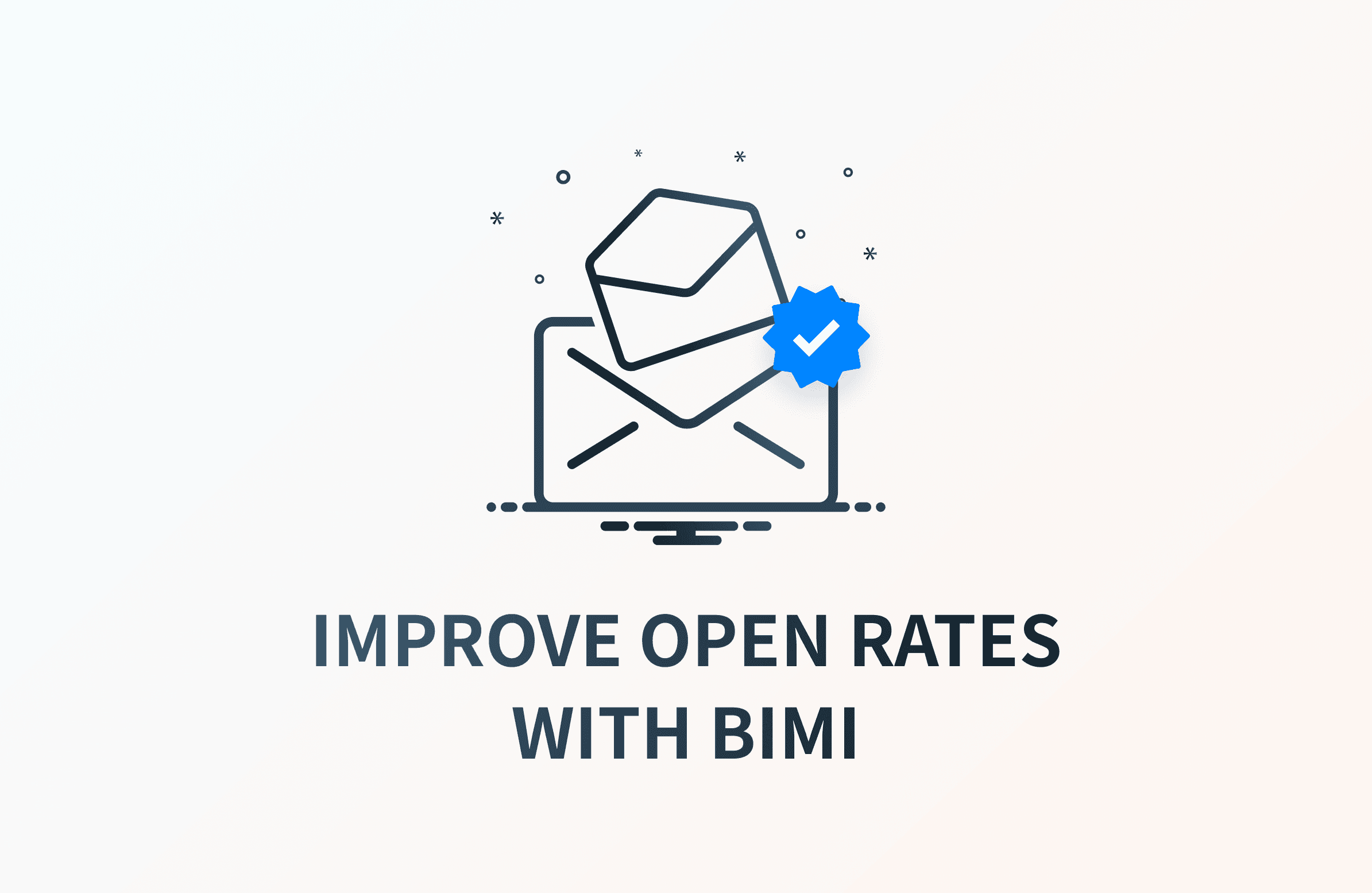 How to improve your open rates by 39% with BIMI