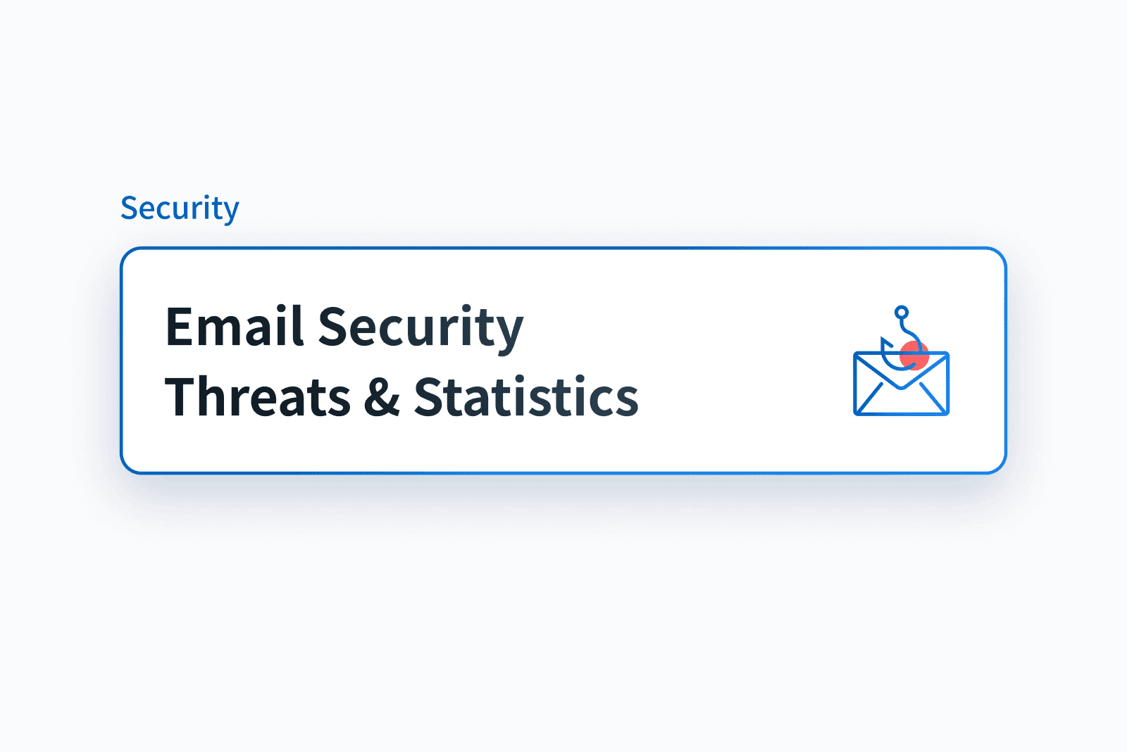 Email Security Threats and Statistics 2025